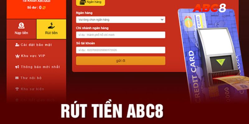 Giới thiệu về hoạt động rút tiền Abc8