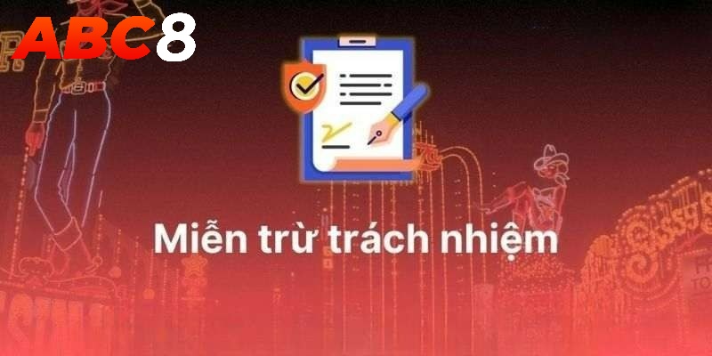 Từ chối chịu trách nhiệm trong trường hợp bất khả kháng