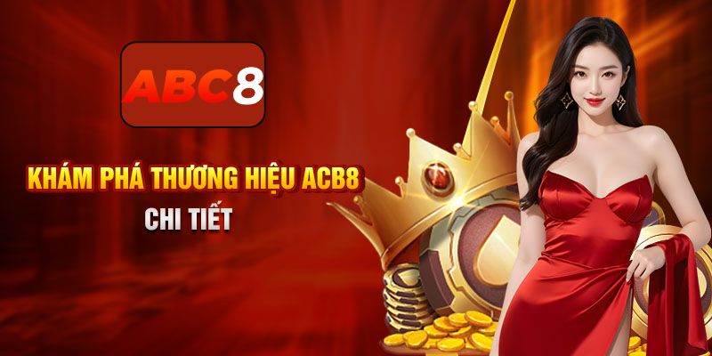 Sơ lược vài thông tin về ABC8 hot hit 